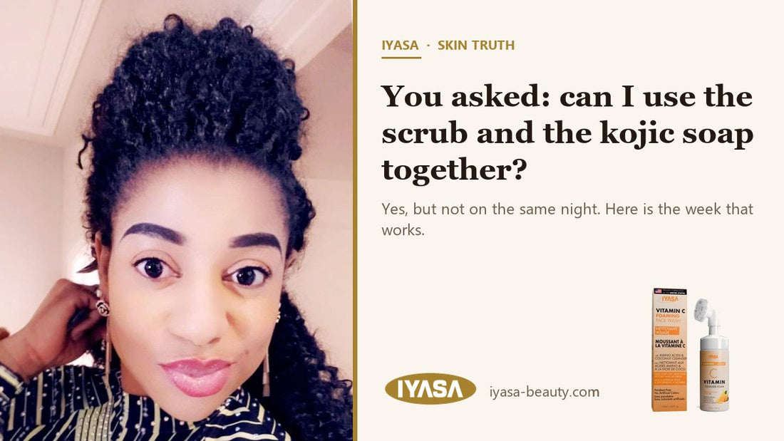 Mirabel, founder of IYASA: can I use the scrub and the kojic soap together
